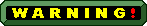 warning warning